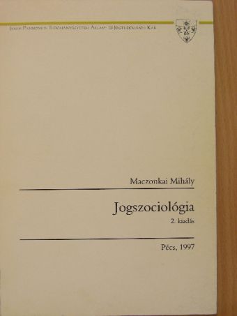 Maczonkai Mihály - Jogszociológia [antikvár]