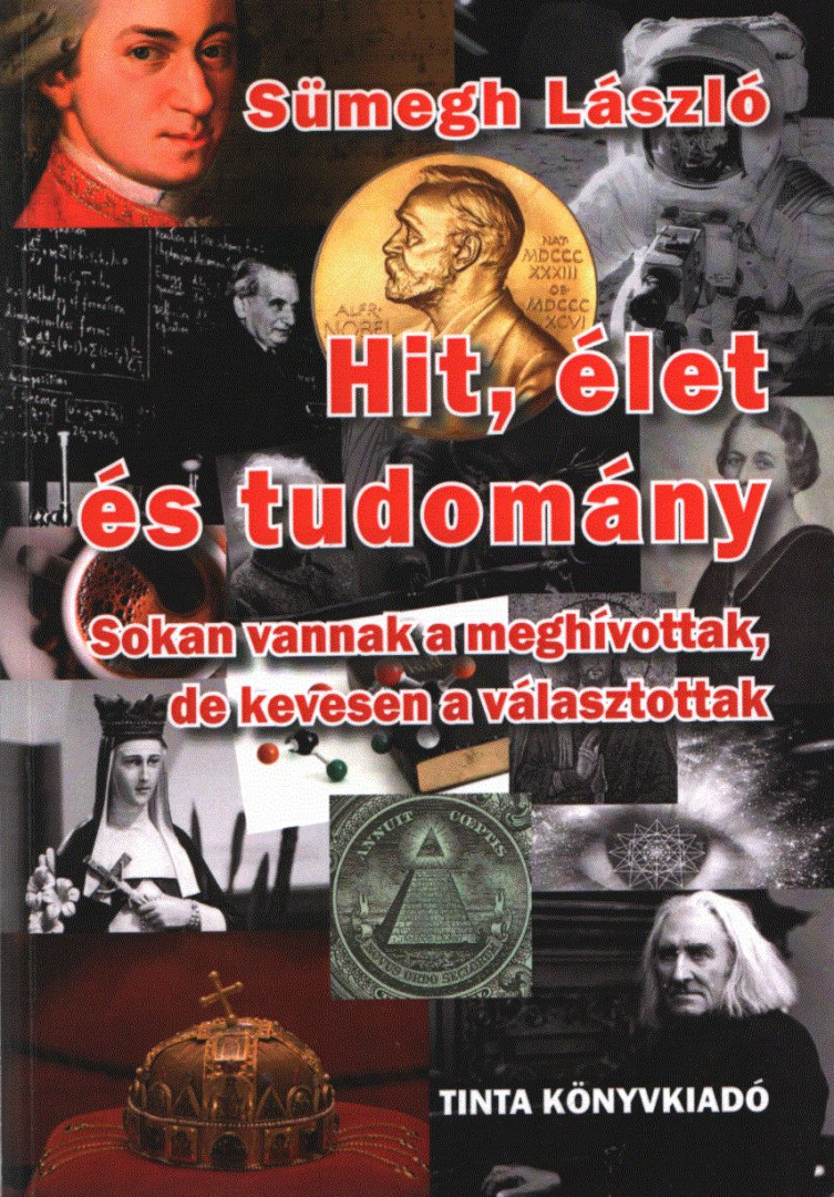 Sümegh László - Hit, élet és tudomány [antikvár]