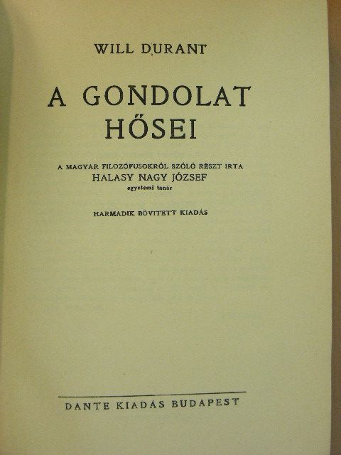 Halasy Nagy József - A gondolat hősei [antikvár]