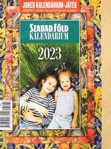 Szabad Föld kalendárium 2023 [antikvár]
