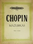 Fr. Chopin - Mazurkas [antikvár]