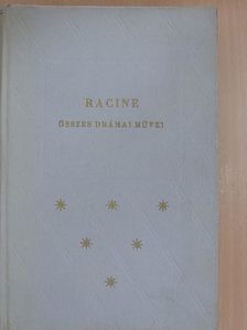 Racine - Racine összes drámai művei [antikvár]