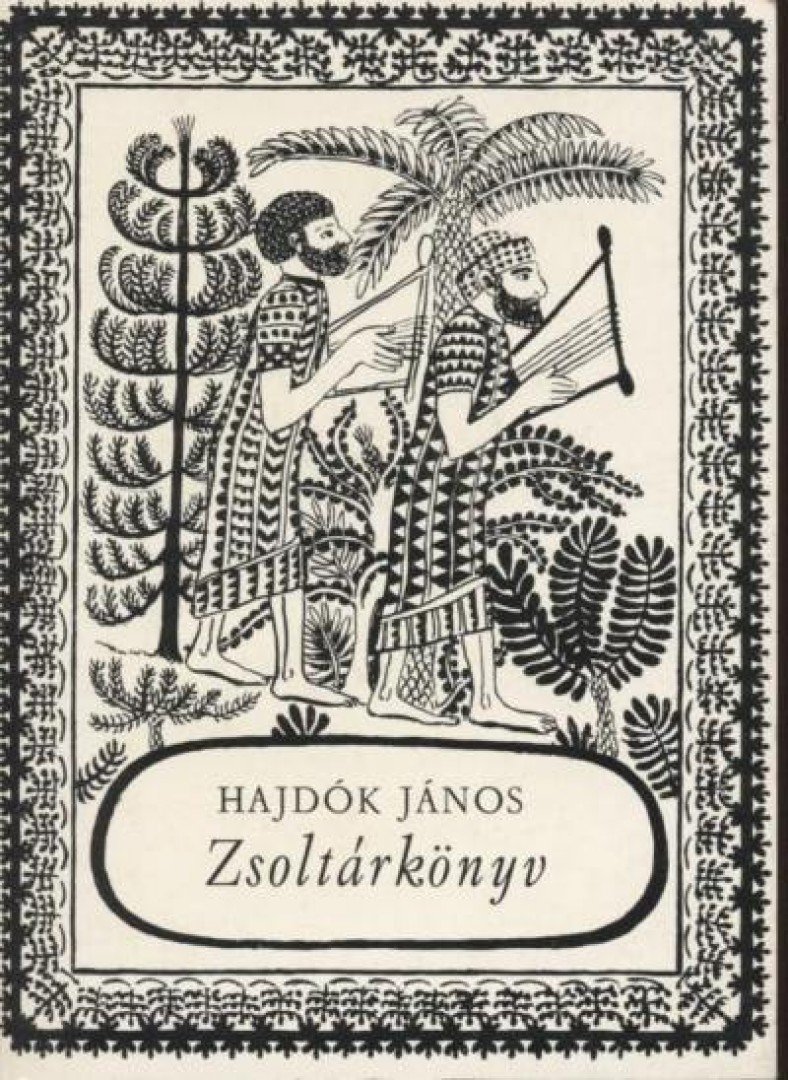HAJDÓK JÁNOS - Zsoltárkönyv [antikvár]