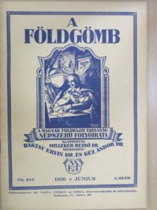 Dr. Baktay Ervin - A Földgömb 1936. június [antikvár]