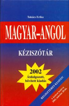 TAKÁCS ERIKA - Magyar-angol kéziszótár (Regiszteres kiadás) [antikvár]
