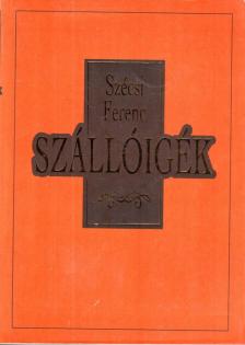 SZÉCSI FERENC - Szállóigék [antikvár]