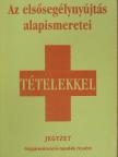 Zakariás Zoltán - Az elsősegélynyújtás alapismeretei [antikvár]