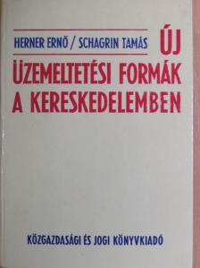 Dr. Herner Ernő - Új üzemeltetési formák a kereskedelemben [antikvár]