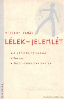 Vekerdy Tamás - Lélek-jelenlét [antikvár]