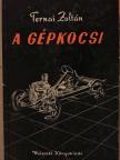 Békési Ádám - A gépkocsi [antikvár]