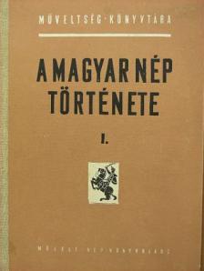 Almási János - A magyar nép története I. [antikvár]