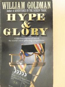 William Goldman - Hype and Glory [antikvár]