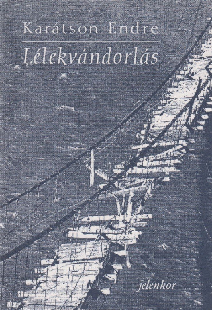 Karátson Endre - Lélekvándorlás [antikvár]
