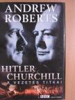 Andrew Roberts - Hitler és Churchill [antikvár]