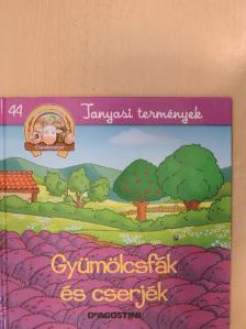 Bernadette Costa-Prades - Gyümölcsfák és cserjék [antikvár]