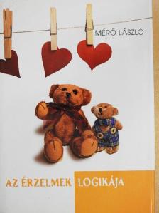 Mérő László - Az érzelmek logikája [antikvár]