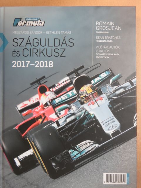 Balogh Tamás - Száguldás és cirkusz 2017-2018 [antikvár]