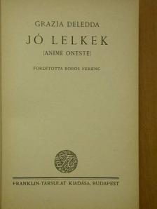 Grazia Deledda - Jó lelkek [antikvár]