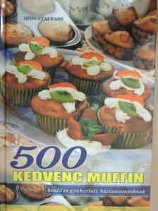 Szovátai Vass - 500 kedvenc muffin [antikvár]
