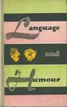 G. G. Pochevtsov - Language and Humour [antikvár]