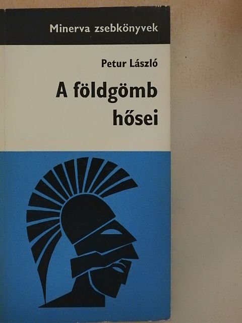 Petur László - A földgömb hősei [antikvár]