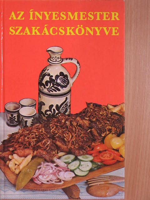 Magyar Elek - Az ínyesmester szakácskönyve [antikvár]