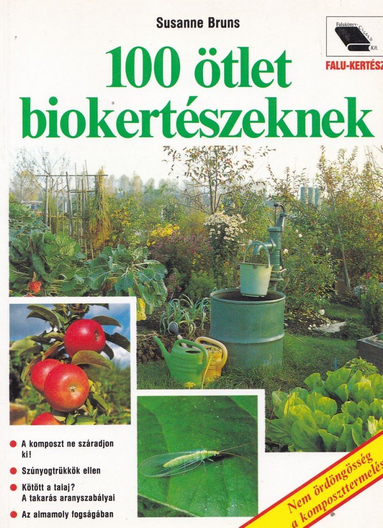 100 ötlet biokertészeknek [antikvár]