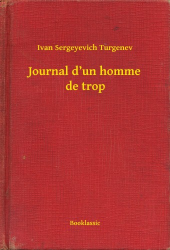 Turgenev, Ivan Sergeyevich - Journal d'un homme de trop [eKönyv: epub, mobi]