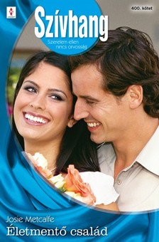 Metcalfe Josie - Szívhang 400. (Életmentő család) [eKönyv: epub, mobi]