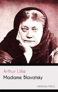 Lillie Arthur - Madame Blavatsky [eKönyv: epub, mobi]