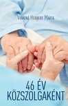 Márta Virágné Herbert - 46 év közszolgaként [eKönyv: epub, mobi]