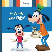 Disney baby - De jó, hogy nem félsz!