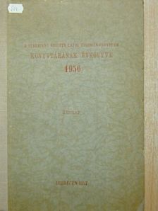 Csüry István - A Debreceni Kossuth Lajos Tudományegyetem Könyvtárának évkönyve 1956 [antikvár]