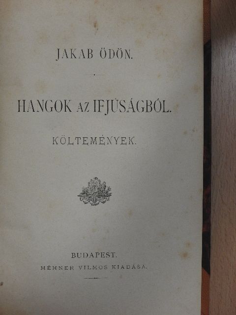 Jakab Ödön - Hangok az ifjúságból [antikvár]