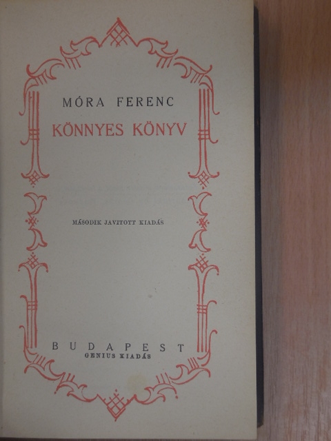 Móra Ferenc - Könnyes könyv [antikvár]