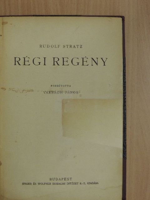 Rudolf Stratz - Régi regény [antikvár]