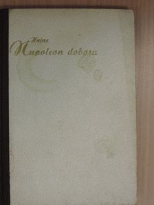 Heine - Napoleon dobosa [antikvár]