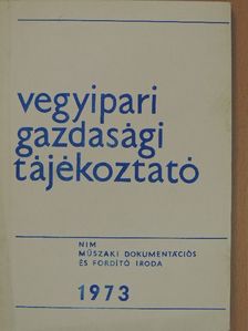 Vegyipari Gazdasági Tájékoztató 1973/2. [antikvár]