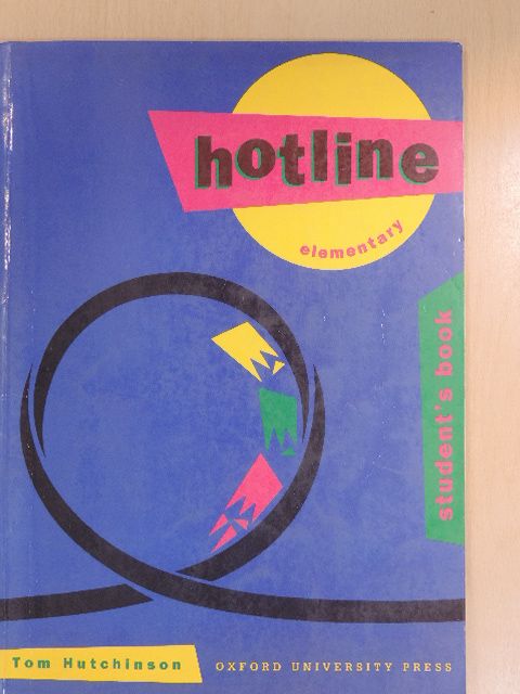 Tom Hutchinson - Hotline - Elementary - Student's Book [antikvár]