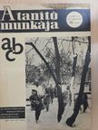 Balogh József - A tanító munkája 1967. december [antikvár]