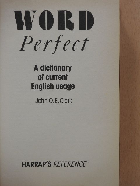 John O. E. Clark - Word Perfect [antikvár]