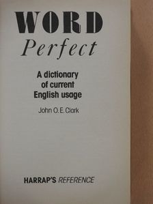 John O. E. Clark - Word Perfect [antikvár]