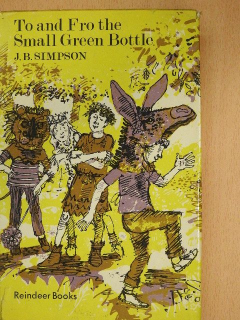 J. B. Simpson - To & Fro the Small Green Bottle [antikvár]