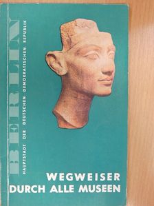 Wegweiser durch alle Museen [antikvár]