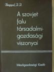 Ivan Ivanovics Bogyul - A szovjet falu társadalmi-gazdasági viszonyai [antikvár]