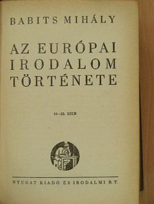Babits Mihály - Az Európai Irodalom Története [antikvár]