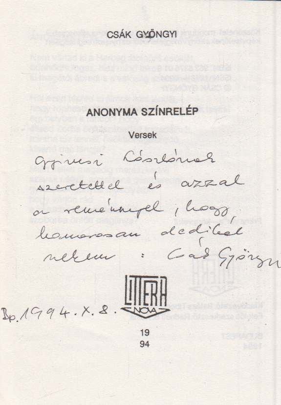 Csák Gyöngyi - Anonyma színrelép (dedikált) [antikvár]