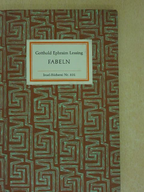 Gotthold Ephraim Lessing - Fabeln [antikvár]