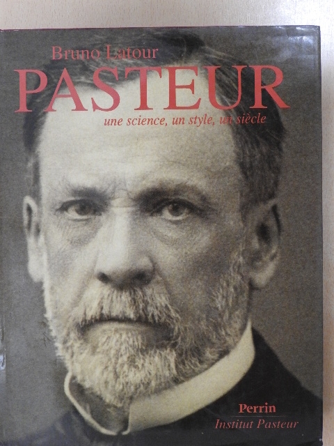 Bruno Latour - Pasteur [antikvár]