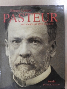 Bruno Latour - Pasteur [antikvár]